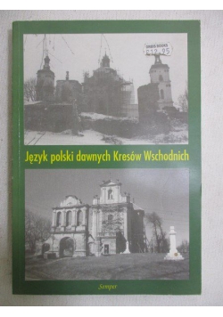 Język polski dawnych Kresów Wschodnich