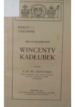 Błogosławiony Wincenty Kadłubek, 1904r