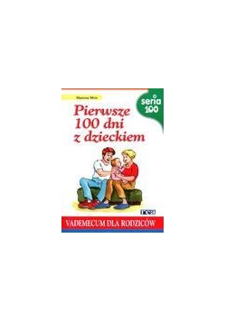 Pierwsze 100 dni z dzieckiem REA