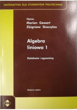Algebra liniowa 1, kolokwia i egzaminy