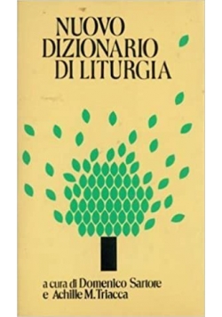 Nuovo Dizionario di Liturgia