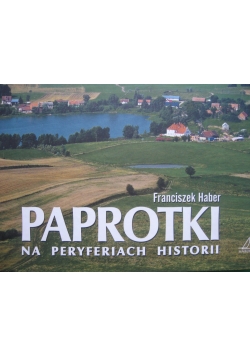 Paprotki na peryferiach historii