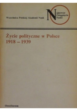 Życie polityczne w Polsce 1918-1939