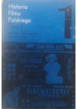 Historia filmu polskiego Tom 1