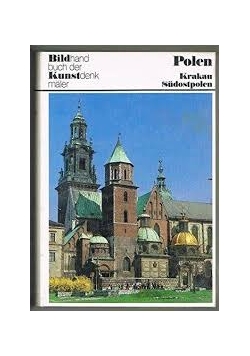Kunstdenkmäler in Polen. Südostpolen. Ein Bildhandbuch.