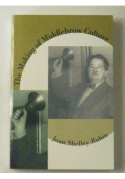The Making of Middlebrow Culture