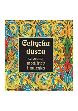 Celtycka dusza +płyta CD