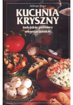 Kuchnia Kryszyny indyjskie potrawy wegetariańskie