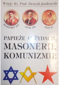 Papieże o Żydach, masonerii, komunizmie