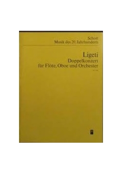Ligeti Doppelkonzert fur Flote, Oboe und Orchester, nuty