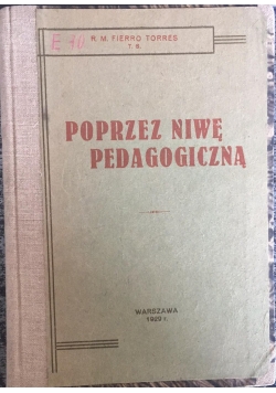 Poprzez niwę pedagogiczną, 1929 r.