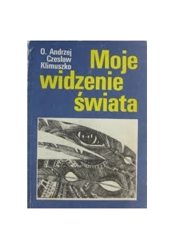 Moje widzenie świata
