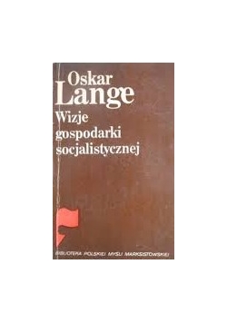 Wizja gospodarki socjalistycznej
