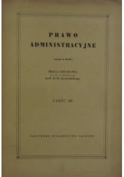 Prawo administracyjne, cz. III