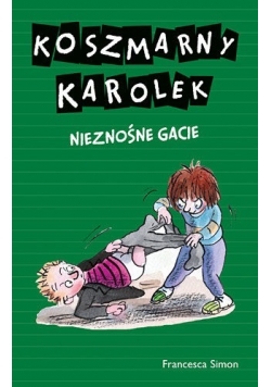 Koszmarny Karolek  Nieznośne gacie