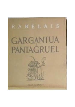 Gargantua i Pantagruel t:1, 1949r