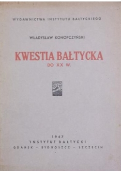 Kwestia bałtycka do XX w., 1947 r.