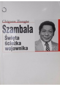 Szambala. Święta ścieżka wojownika