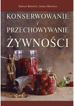 Konserwowanie i przechowywanie żywności