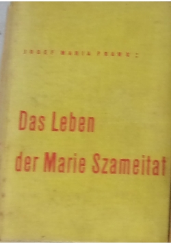 Das Leben der Marie Szameitat, 1930r.