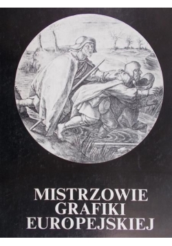 Mistrzowie grafiki europejskiej