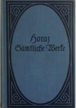 Horas famtliche Werke, ok. 1920r.