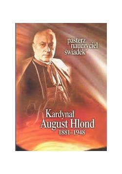 Kardynał August- Hlond