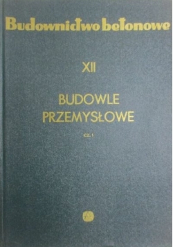 Budowle przemysłowe, część 1