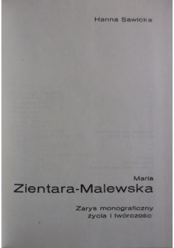 Maria Zientara-Malewska. Zarys monograficzny życia i twórczości