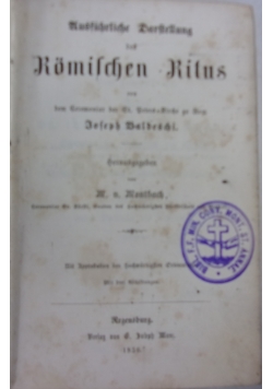 Ausführliche darstellung Romischen ritus, 1856 r.