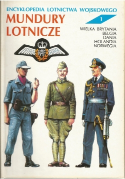 Encyklopedia lotnictwa wojskowego: Mundury lotnicze 1