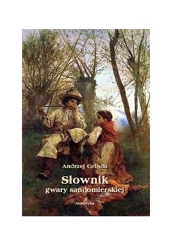 Słownik gwary sandomierskiej