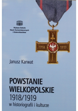Powstanie Wielkopolskie 1818 1919