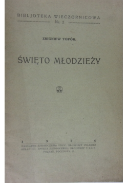 BIBJOTEKA WIECZORNICOWA Nr. 2: Święto młodzieży,1924r.