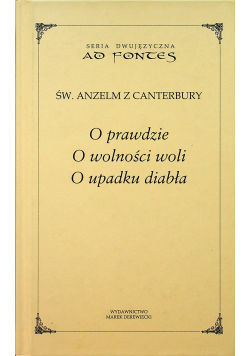 O prawdzie O wolności woli O upadku diabła