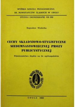 Cechy Składniowo - Stylistyczne Siedemnastowiecznej Prozy Publicystycznej Autograf Wyderka