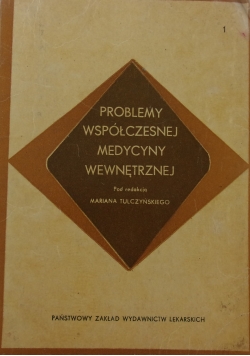 Problemy współczesnej medycyny wewnętrznej