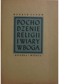 Pochodzenie religii i wiary w Boga, 1949 r.