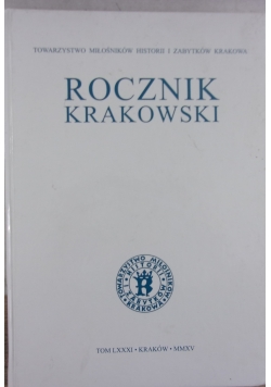 Rocznik Krakowski Tom LXXXI