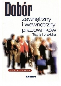 Dobór zewnętrzny i wewnętrzny pracowników