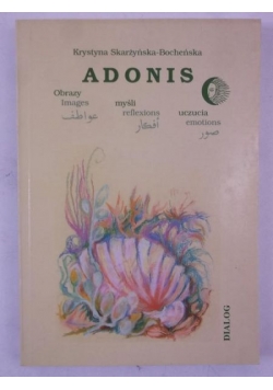 Adonis. Obrazy, myśli, uczucia