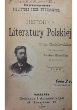 Historya literatury polskiej,  tom II, 1899r.