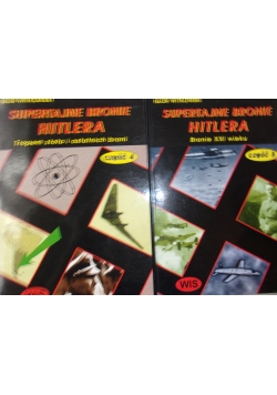 Supertajne bronie Hitlera, cześć 4,5