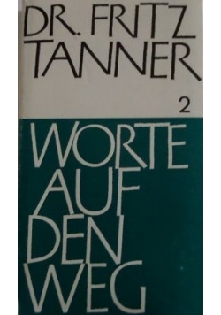 Worte auf den weg II