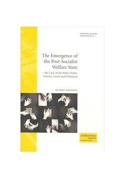 The Emergence of the Post Socialist Welfare State