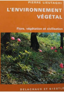 Lenvironnement vegetal