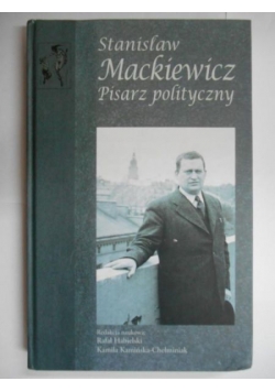 Stanisław Mackiewicz. Pisarz polityczny, Nowa