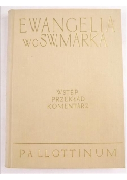 Ewangelia wg. Św. Marka, T. III, Cz. 2+ autograf