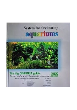 System for fascinating aquariums