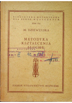 Metodyka kształcenia słuchu tom VII 1948 r.
